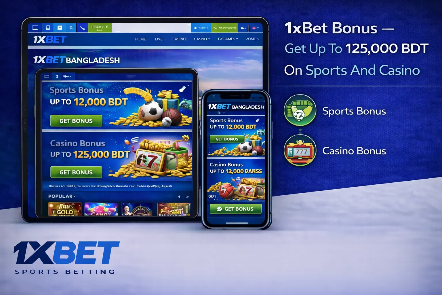 Get up to 125,000 BDT bonus on 1xBet sports betting and casino
