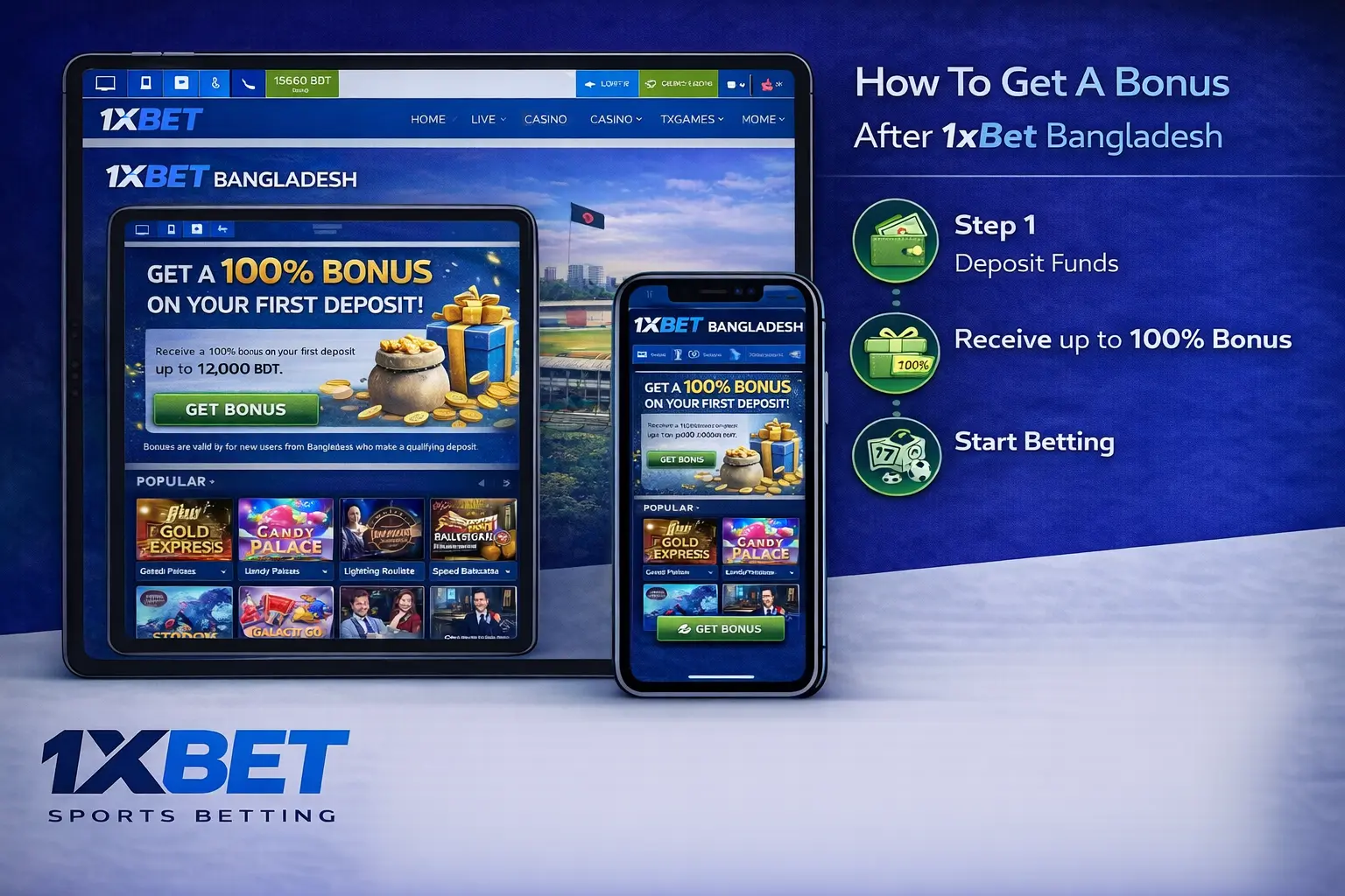 How To Get A Bonus After 1xBet Bangladesh Registration